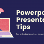 PowerPoint Presentation Tips