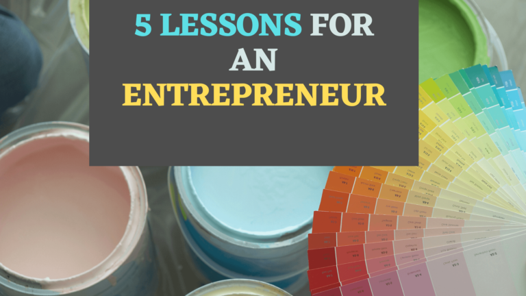lessons for an entrepreneur
